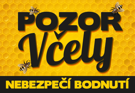 Tabule  - POZOR VČELY